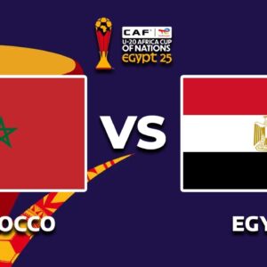🔴 MOROCCO VS EGYPT – AFRICA CUP OF NATIONS U-20 2025 – AFCON U-20 2025 SEMI FINAL