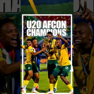South Africa Makes History at U20 AFCON – First Ever Title